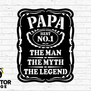 Super Pai Vetor SVG - Papa O Homem A Lenda do Mito Arquivo Recortado a Laser para o Dia dos Pais, Placa de Presente para Vovô, Dxf Png Eps Ai Design