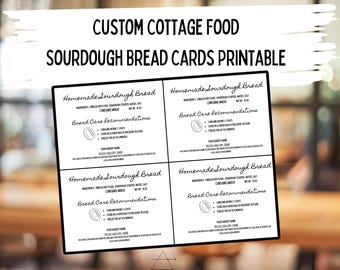 May include: Four printable cards with black text on a white background. The cards are for homemade sourdough bread and include instructions for bread care. The text on the cards reads "Homemade Sourdough Bread", "Ingredients: Unbleached Flour, Sourdough Starter, Water, Salt", "Contains Wheat", "Net Wt. 16 oz", "Bread Care Recommendations", "Consume within 2-3 days", "Store in a paper bag to preserve texture", "Freeze for up to 4 months", "Your Bakery Name", "Your Address, City, State", "Local Delivery Available".