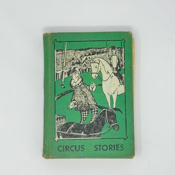 1956 Circus Stories RARE FIND Book | The Basic Vocabulary Series | By Edward W. Dolch and Marguerite P. Dolch