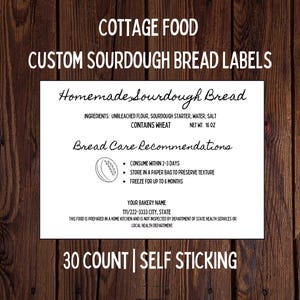May include: White label with black text for homemade sourdough bread. The label includes ingredients, storage recommendations, and space for your bakery name and contact information. 30 count, self-sticking labels.