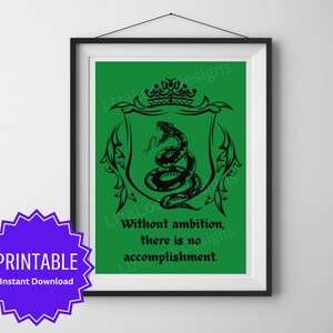 Without Ambition There is No Accomplishment - Wizard House Motivational Quote - Printable