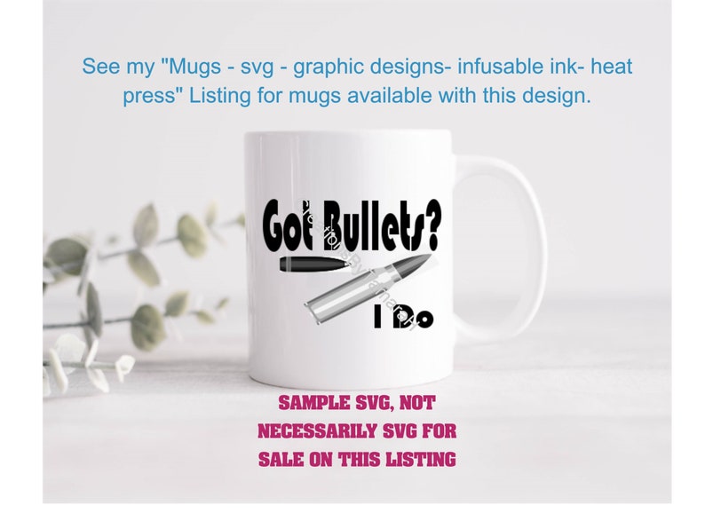 Puede incluir: Taza de cer&aacute;mica blanca con el texto "Got Bullets? I Do" en negro. Un gr&aacute;fico de una bala y una vaina de bala est&aacute;n junto al texto. La taza es de tama&ntilde;o y forma est&aacute;ndar.