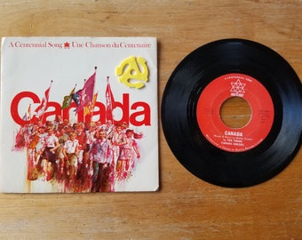 Canada Centennial Song 45 rpm Record, Vinyl Record A Centennial Song by Bobby Gimby, Canadian Centennial 1967