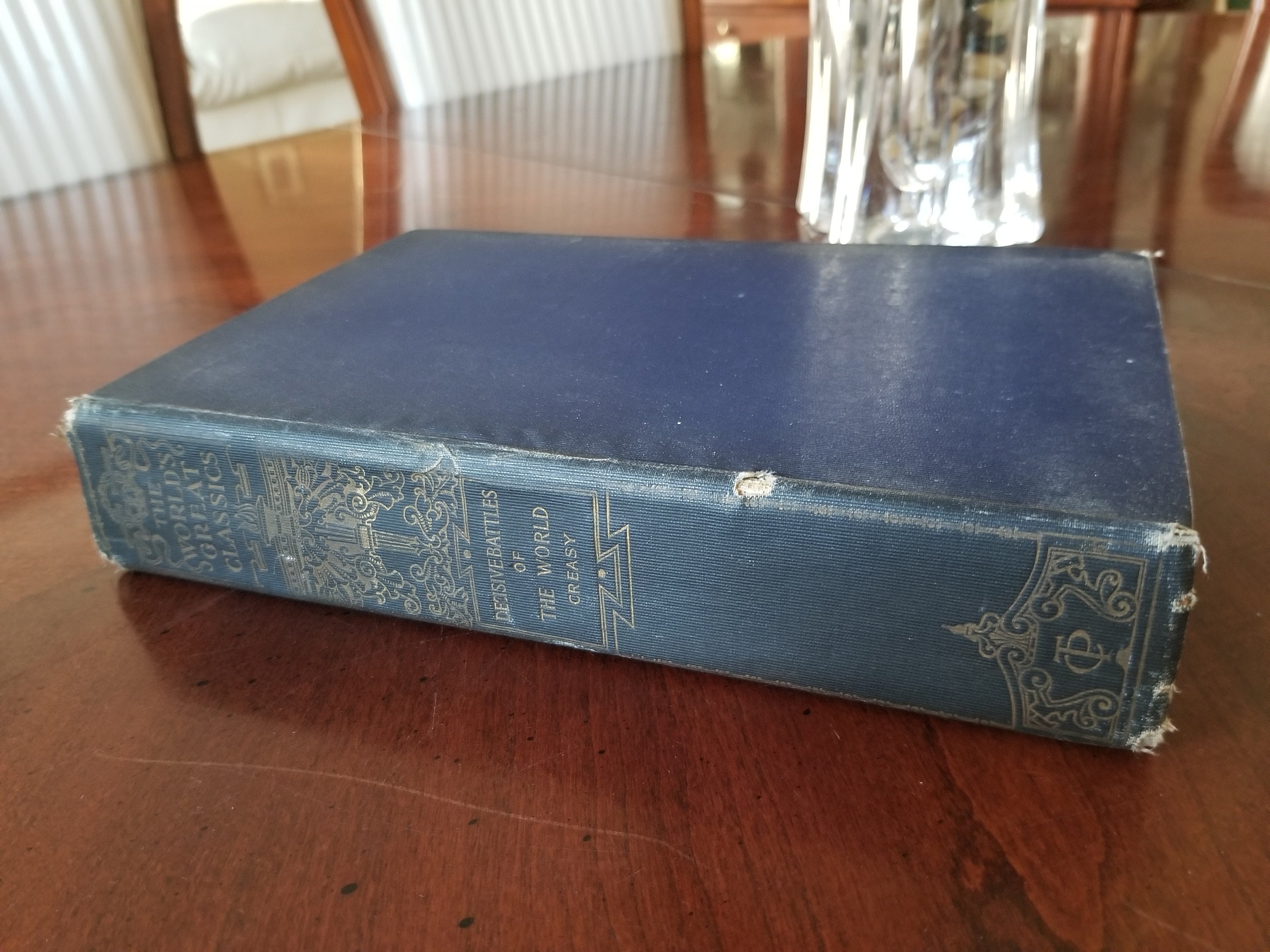 Decisive Battles of the World by Edward Shepherd Creasy, 1899