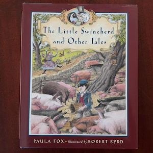 The Little Swineherd and Other Tales by Paula Fox, Hard Cover Children's Story Book