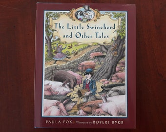 The Little Swineherd and Other Tales by Paula Fox, Hard Cover Children's Story Book
