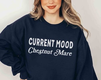 Funny Horse Sweatshirt Horse Shirt Horse Gifts Equestrian Shirt Gift For Horse Lover Horse Sweater Chestnut Horse Shirt Horse Riding Shirt