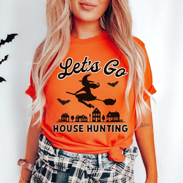 Real Estate Halloween Shirt Funny Real Estate Agent Shirt Lets Go House Hunting Shirt Gift for Real Estate Agent Halloween Real Estate Agent