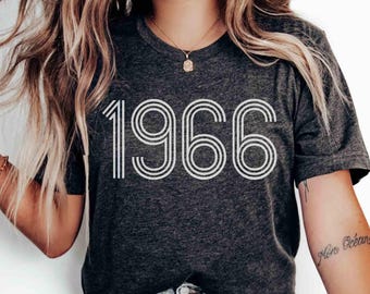 Custom 1966 Birthday Shirt Women's 60th Birthday Tshirt 1966 Birth Year Gift For Her Him 1966 Birthday Year Born In 1966 Bday 60 Years Old