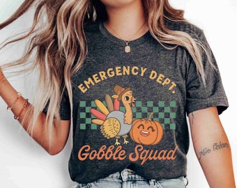 Thanksgiving Emergency Department Shirts Thanksgiving Er nurse shirts ED nurse ER Crew ER Squad Retro Turkey Er Shirts Thanksgiving Shirts