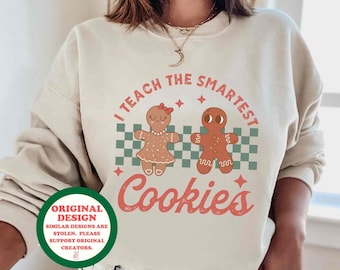 Teacher Christmas Sweatshirt Christmas Teacher Shirt Retro Christmas Teacher Sweater Teaching Team Party Shirt Smartest Cookies Teacher Gift