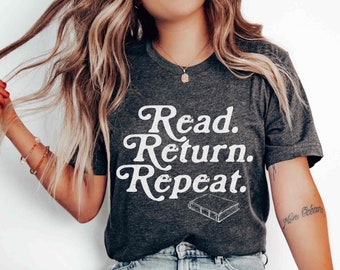Reading Shirt Book Lover Shirt Librarian Shirt Reading Month Tee Teacher Book Lover Gift Book Club Funny Book Shirt Read Return Repeat Tee