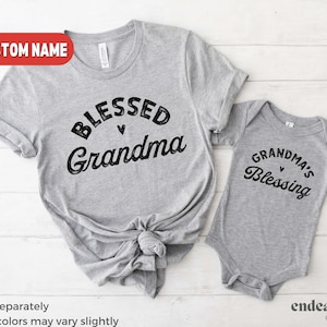 Grandma & Me Matching Shirts Blessed Grandma Grandma's Blessing Baby New Grandma Matching shirts Mother's Day Gift for Grandma and Baby