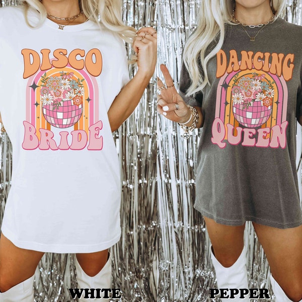 Disco Bachelorette Shirts Brides Last Disco Theme Bachelorette Comfort Colors Hippie Disco Bride 70s Bachelorette Groovy Bride Dancing Queen