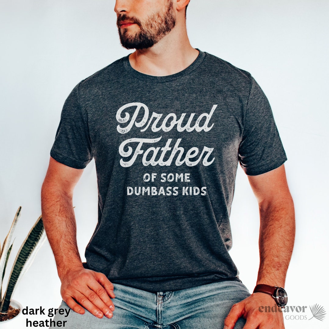 Funny Dad Shirt, Funny Father's Day Shirt, Father's Day Gift for Him ...