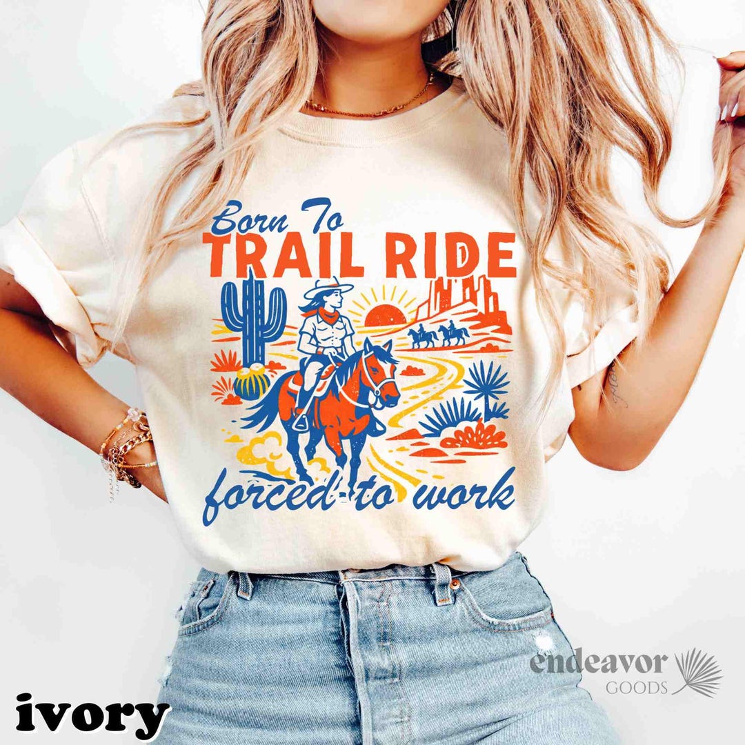 Born to Trail Ride Shirt Funny Horse T-shirt Equestrian Tee Cowgirl ...