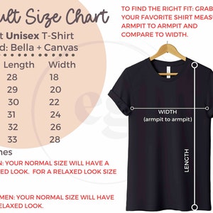 May include: A size chart for adult unisex t-shirts from the brand Bella + Canvas. The chart shows the length and width in inches for sizes S through 3XL. The chart also includes instructions on how to find the right fit by measuring your favorite shirt.