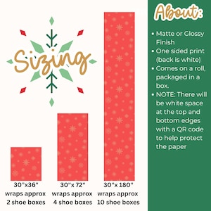 May include: Red wrapping paper with a gold snowflake pattern. The image shows three size options: 30"x36", 30"x72", and 30"x180". The text "Sizing" is at the top, and "About" details the finish, print, and packaging.