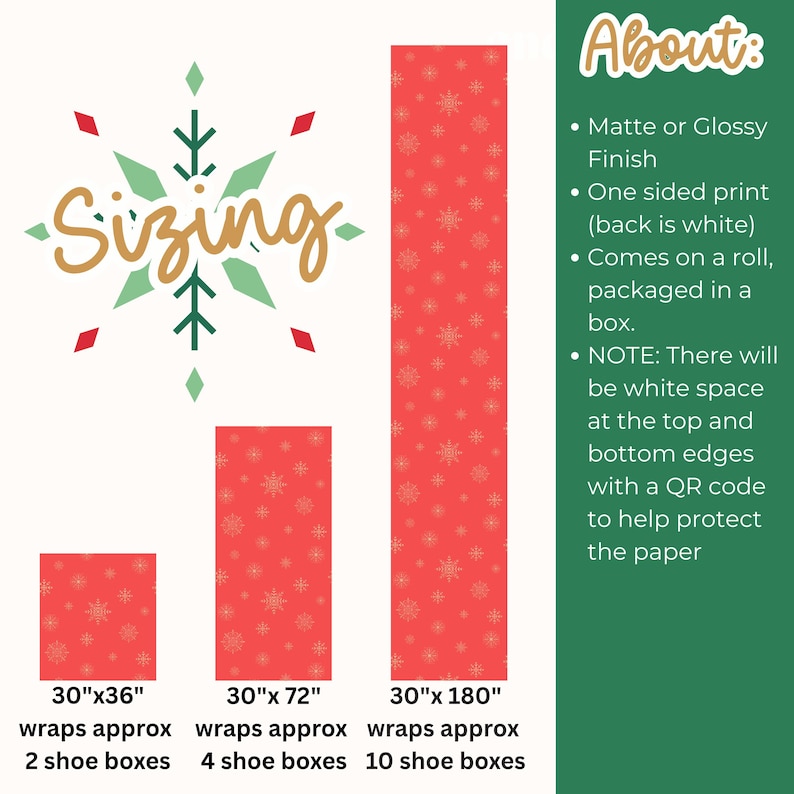 May include: Red wrapping paper with a gold snowflake pattern. The image shows three size options: 30"x36", 30"x72", and 30"x180". The text "Sizing" is at the top, and "About" details the finish, print, and packaging.