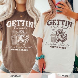 Funny Bachelorette Party Shirts In My Feral Bride Era Bachelorette Party Shirt, Funny Bride Shirt Bride To Be Raccoon Shirt Girls Gone Feral