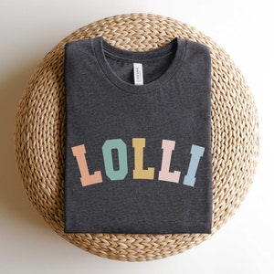 Lolli Shirt for Grandma for Mother's Day Gift Lolli to Be for Grandmother Funny Grandma Shirt Blessed Lolli Shirt Birthday Gift for Lolli