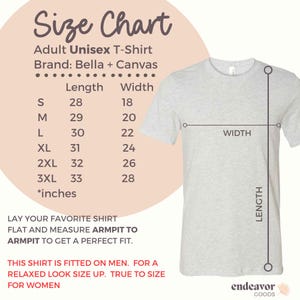 May include: A light gray adult unisex t-shirt with a size chart. The chart lists measurements in inches for length and width, ranging from size small to 3XL. The brand is Bella + Canvas. The text advises to measure a favorite shirt for a perfect fit.