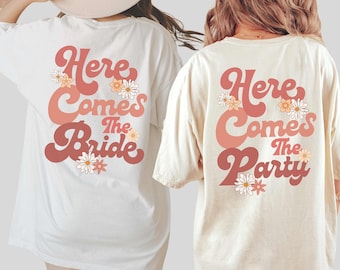 Here Comes the Bride, Vintage Bride T-shirt, Retro Bachelorette Party Shirts Custom Name Tee 70s Hippie Boho Oversized Retro Bride Bach Tour