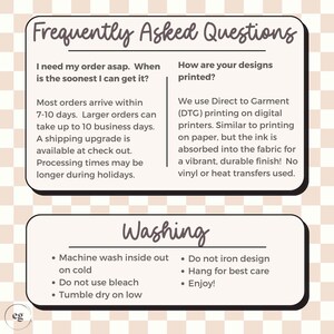 May include: A graphic with text that reads "Frequently Asked Questions" and "Washing". The FAQ section answers questions about order arrival times and printing methods. The washing section provides care instructions.