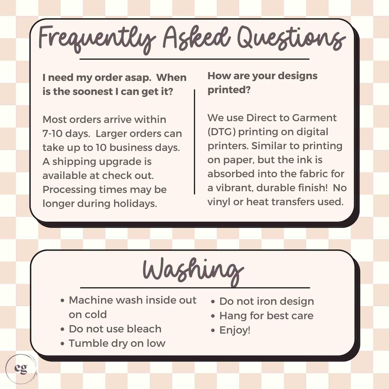 May include: A beige and white graphic with text about order and printing processes. The top section is titled "Frequently Asked Questions" and the bottom section is titled "Washing". The image includes the shop's logo.