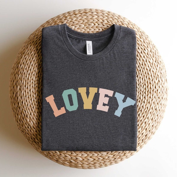 Lovey Shirt for Grandma for Mother's Day Gift Lovey to Be for Grandmother Funny Grandma Shirt Blessed Lovey Shirt Birthday Gift for Lovey