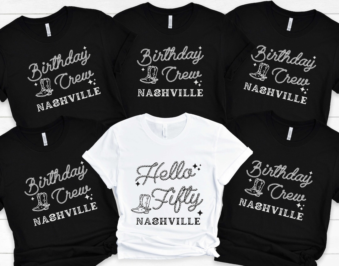 Nashville 50th Birthday Shirts, Nashville Birthday Shirts, Hello Fifty