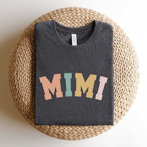 Mimi Shirt for Grandma for Mother&#39;s Day Gift Mimi to Be for Grandmother Funny Grandma Shirt Blessed Mimi Shirt Birthday Gift for Mimi