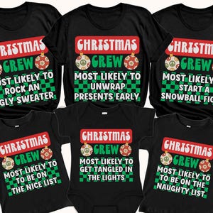 Funny Family Christmas Shirts Christmas Crew Group Matching Christmas Shirts Most Likely To Christmas Party Tees Matching Holiday Shirts