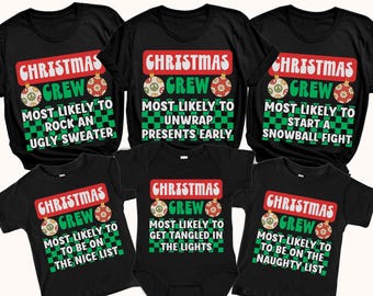 Funny Family Christmas Shirts Christmas Crew Group Matching Christmas Shirts Most Likely To Christmas Party Tees Matching Holiday Shirts