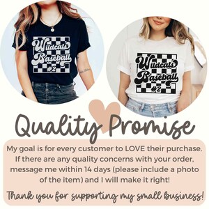 May include: Two t-shirts, one black and one white, each featuring the text "Wildcats Baseball #2" in a retro font and a checkered background. The image also includes text about a quality promise.