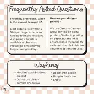 May include: A beige graphic with the text "Frequently Asked Questions" and "Washing". The text includes information about order processing times, printing methods, and care instructions for the product.