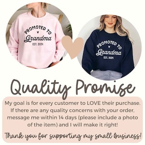May include: Two sweatshirts, one pink and one navy blue, with the text "PROMOTED TO Grandma EST. 2024" on the front. The text is in a white cursive font with a small heart above the word "Grandma".