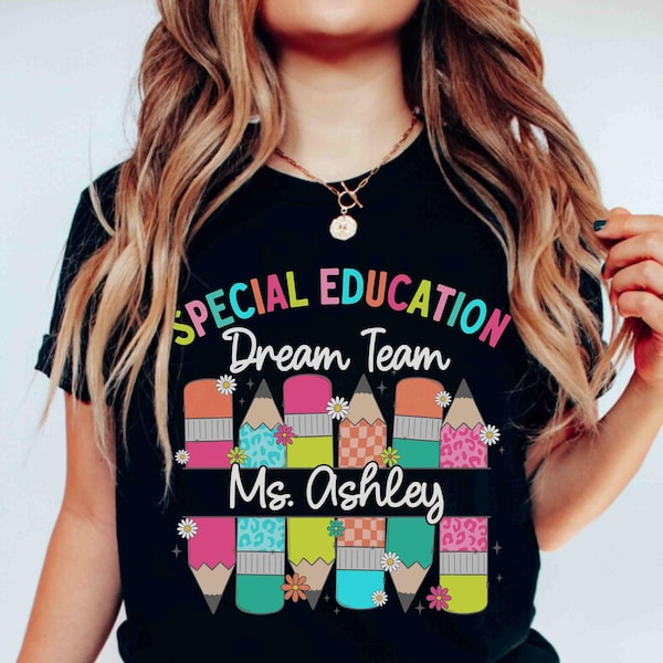 Special Education Dream Team Shirt SPED Team Shirts Special Education Teacher Shirt Special Education Squad Retro SPED Teacher Custom Name
