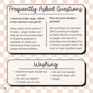May include: A pink and white graphic with text that reads "Frequently Asked Questions" and "Washing". The text provides information about shipping times, printing methods, and care instructions for apparel. The graphic also includes the text "eg" in a circle.