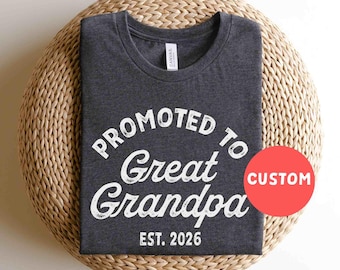 Promu en chemise arrière-grand-père Nouveau cadeau arrière-grand-père Date de création 2024 2025 Annonce de grossesse Grand-papa Révélation du sexe de grand-père