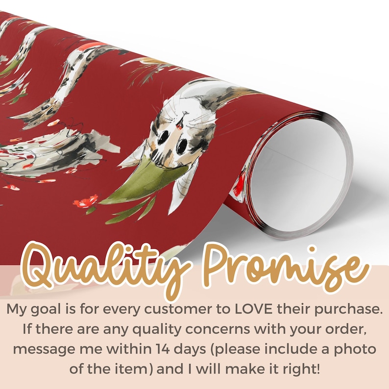 May include: A roll of red wrapping paper featuring a watercolor illustration of a cat holding a green leaf. The cat is white and gray with black eyes. The paper has the words "Quality Promise" in a gold script.