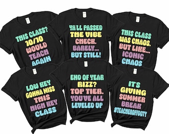 Funny Last Day of School Shirts Teacher Summer t-shirt Teacher Shirt Teacher Team Shirt End of School Teacher Gift Gen Z sayings matching