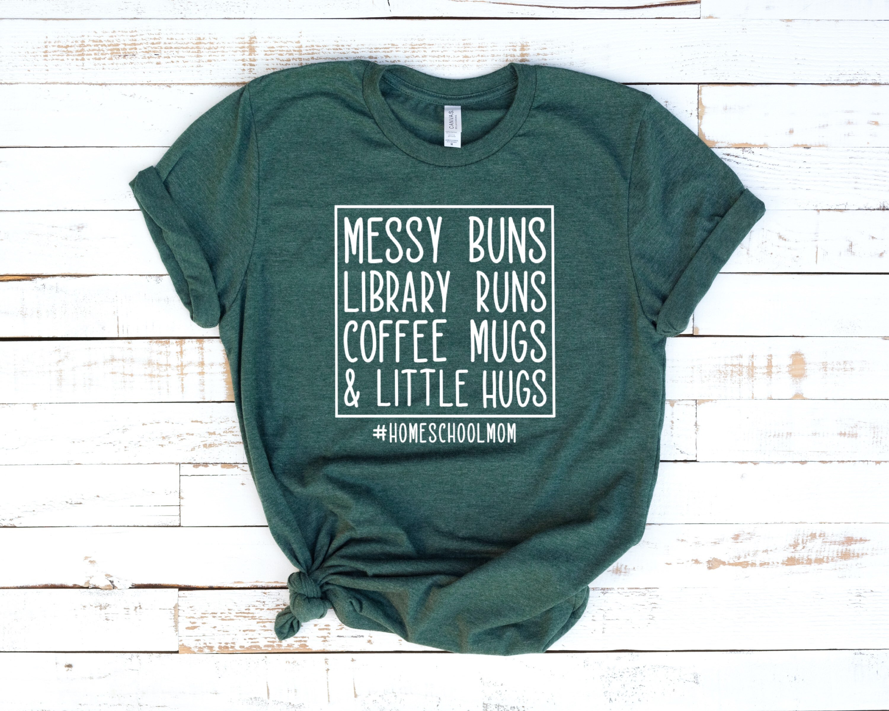 Messy Buns Homeschool Mom Tee