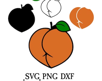 Peach Ass Svg Peach Butt Svg layered svg files for Cricut funny svg sarcastic svg fine ass wife png smart ass svg peach outline DXF apricot