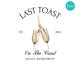 Last Toast on the Coast Bachelorette PNG, Bridal Shirts PNG, Bachelorette Canva design, Beach Bachelorette sign, Bachelorette glass print