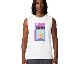 Camiseta sin mangas unisex estilo retro de Matchbox "Its Gonna Be Lit"