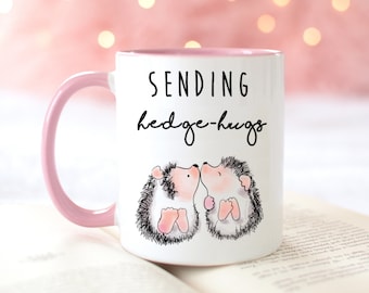 Sending Hedge-Hugs Mug. Cute Hedgehog Gift. Funny Coffee Cup. Valentine's day Gift