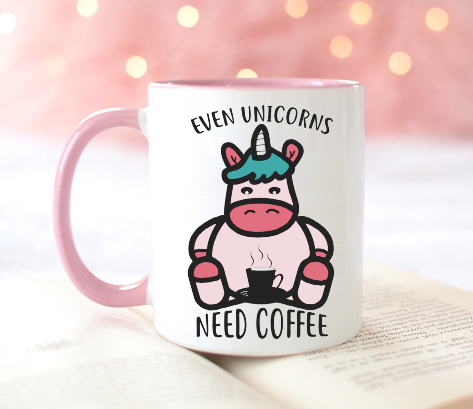 Even Unicorns Need Coffee Mug