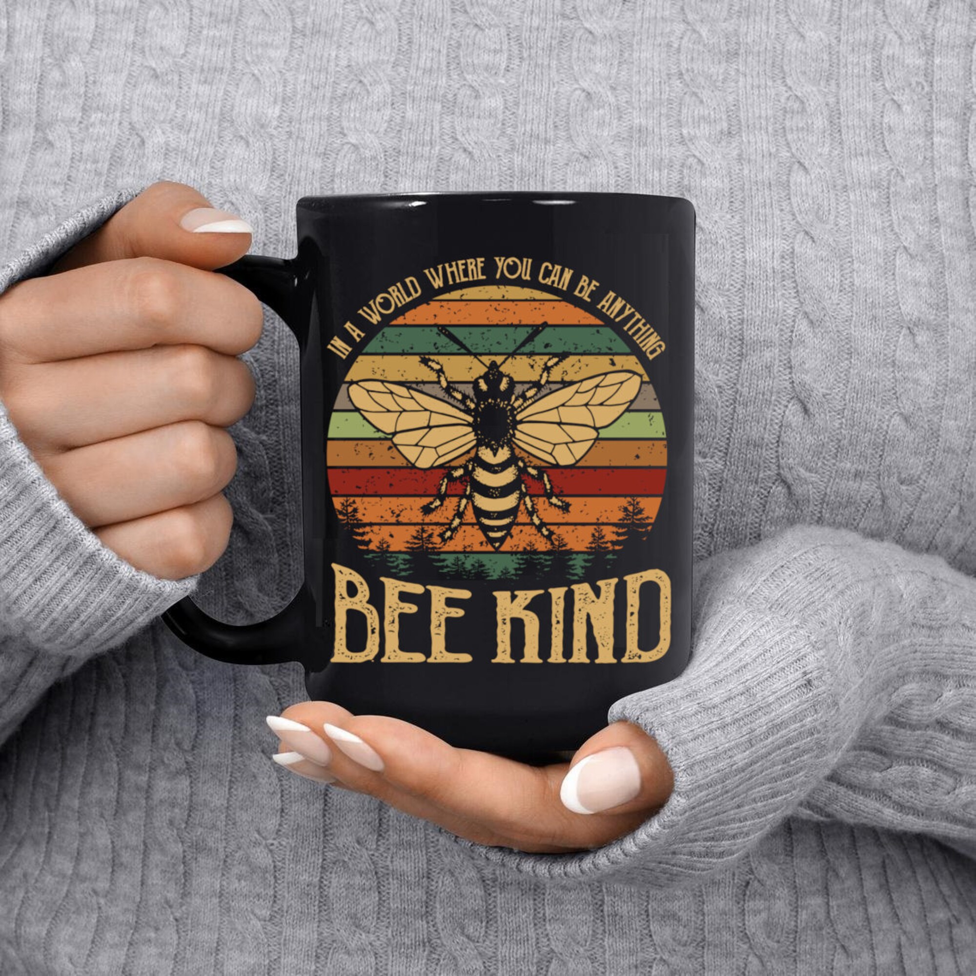 In a World Where You Can Be Anything Bee Kind Mug
