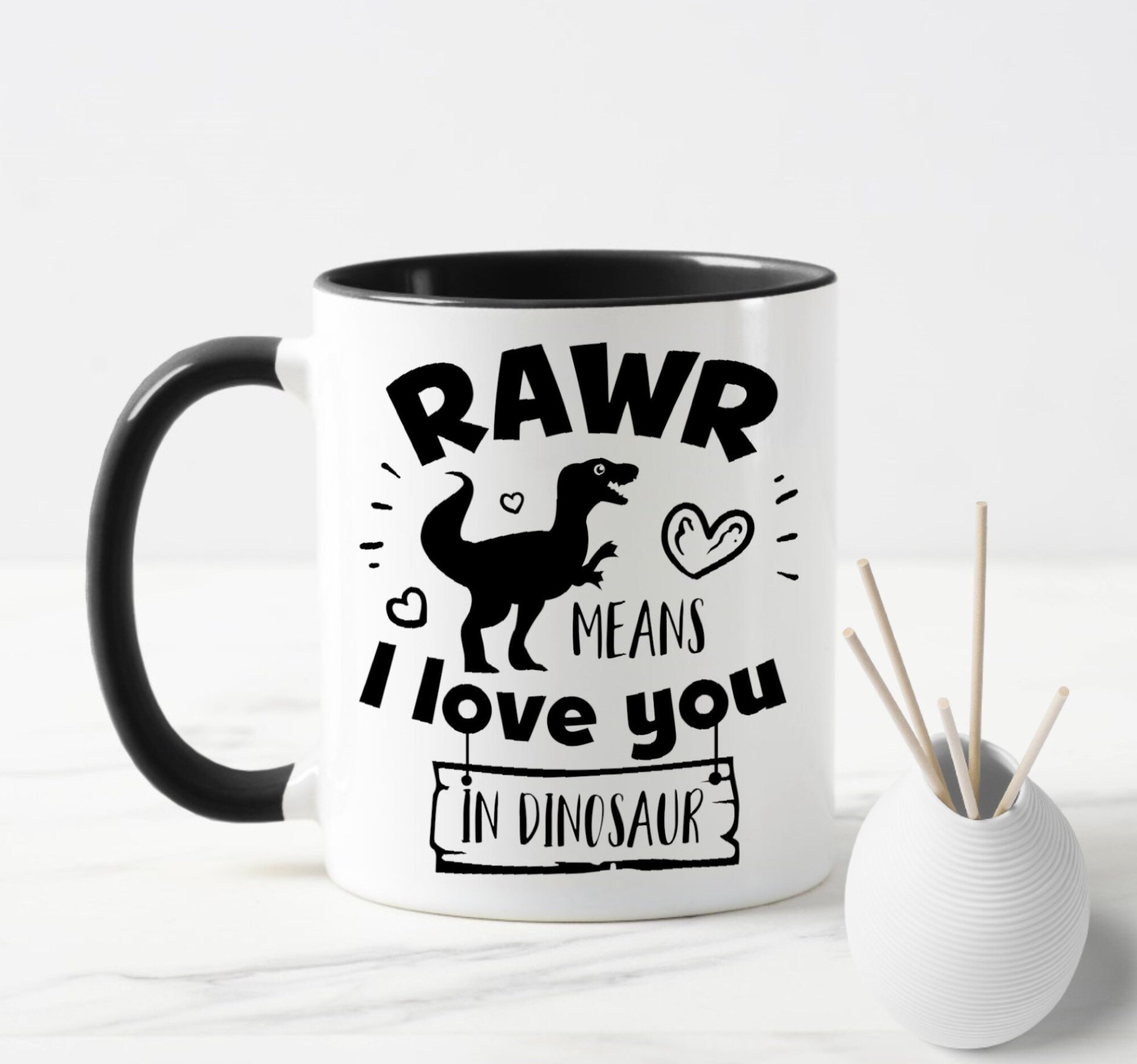 Rawr means I Love You in Dinosaur Mug